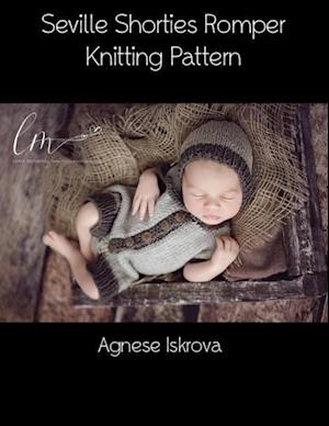 Seville Shorties Romper Knitting Pattern