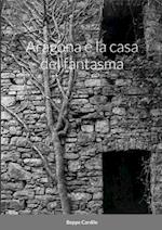 Aragona e la casa del fantasma