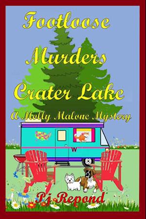 Footloose Murders Crater Lake