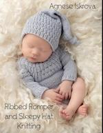 Ribbed Romper and Sleepy Hat Knitting Pattern