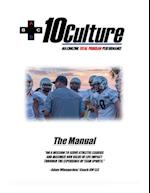 +10Culture Manual: Maximizing Total Program Performance 