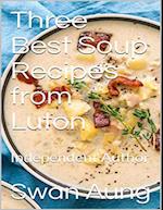 Three Best Soup Recipes from Luton