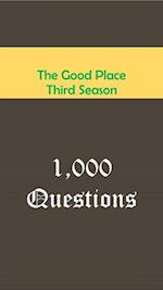 Good Place Third Season : 1,000 Questions