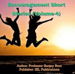 Encouragement Short Stories  (Volume-4)