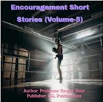 Encouragement Short Stories  (Volume-5)