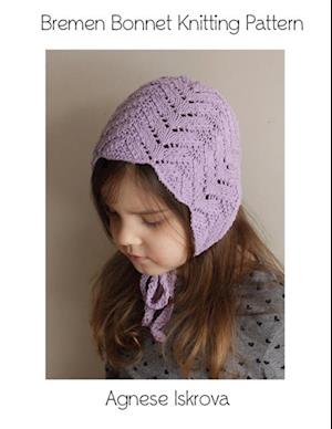 Bremen Bonnet Knitting Pattern