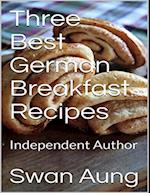 Three Best German Breakfast Recipes