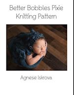 Better Bobbles Pixie Knitting Pattern