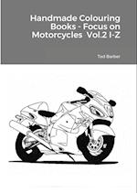 Handmade Colouring Books - Focus on Motorcycles  Vol.2 I-Z