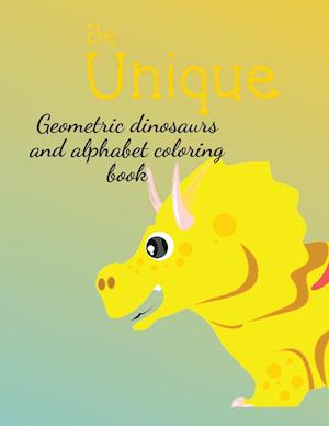 Geometric dinosaurs and alphabet coloring book