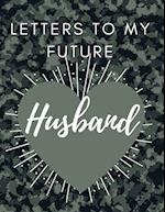 Letters to my future Husband