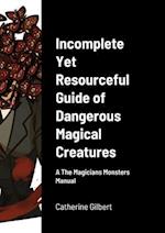 Incomplete Yet Resourceful Guide of Dangerous Magical Creatures