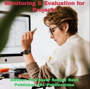 Monitoring & Evaluation for Projects