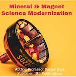 Mineral & Magnet Science Modernization