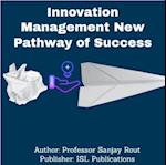 Innovation Management New Pathway of Success