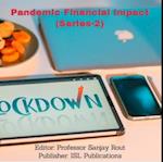 Pandemic Financial Impact (Series-2)