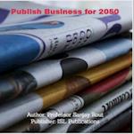 Publish Business for 2050