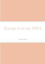 Europe is in my DNA 