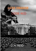 CODE ORANGE - CODE RED