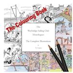 The Weybridge Sailing Club Monologues The Complete Illustrations The Colouring Book