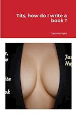 Tits, how do I write a book ? 