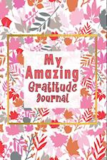 My Amazing Gratitude Journal