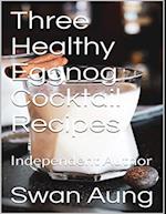 Three Healthy Eggnog Cocktail Recipes