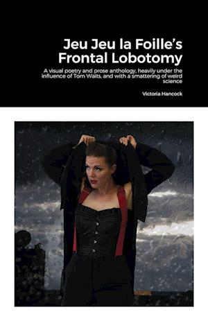 Jeu Jeu la Foille's Frontal Lobotomy