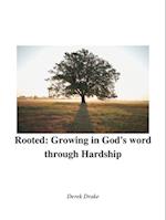 Rooted: Growing in God's Word Through Hardship