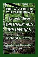 The Wizard of Stillwater Hollow EPISODE THREE The Locket and the Leviathan 