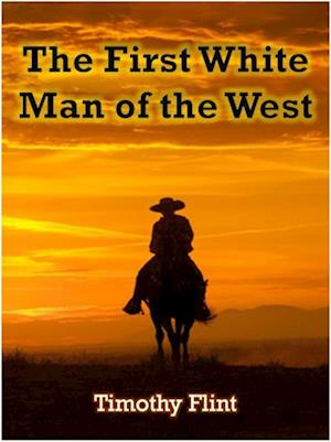 First White Man of the West