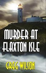 Murder At Flaxton Isle 