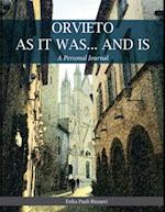 ORVIETO AS IT  WAS... AND IS