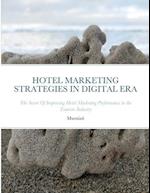 HOTEL MARKETING STRATEGIES IN DIGITAL ERA 