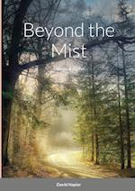 Beyond the Mist