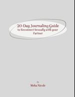 20-Day Journaling Guide to Reconnect Sexually with your Partner 