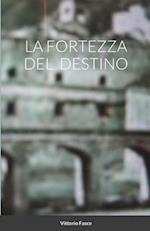 La fortezza del destino