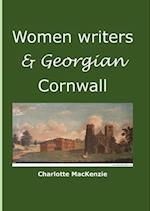 Women writers and Georgian Cornwall 