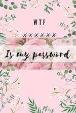 WTF Is my Password
