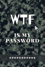 WTF Is my Password