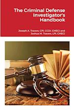 The Criminal Defense Investigator's Handbook 