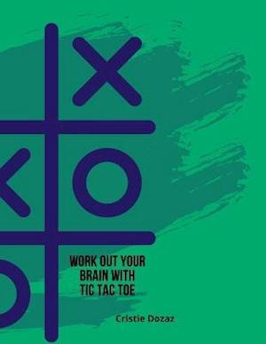 Work out your brain with tic tac toe