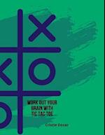 Work out your brain with tic tac toe 
