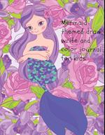 Mermaid themed draw, write and color journal for kids 