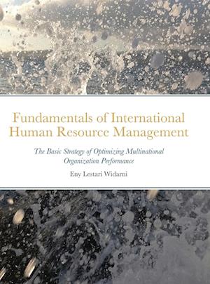 Fundamentals of International Human Resource Management