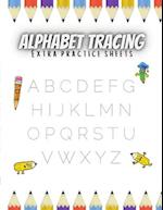 Alphabet Tracing Extra Practice Sheets 