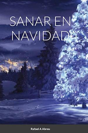 Sanar En Navidad