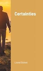 Certainties 
