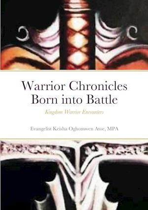 Warrior Chronicles Born into Battle