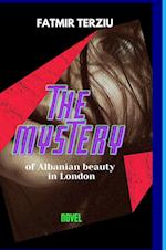 THE MYSTERY of Albanian beauty in London 